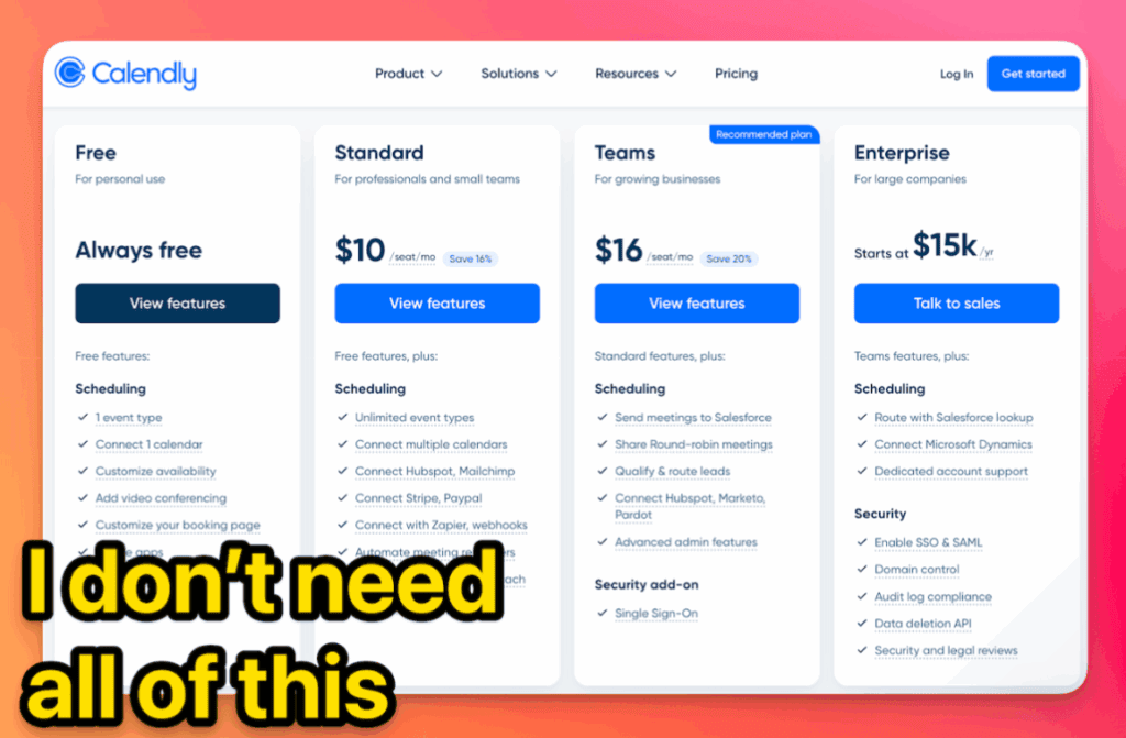 I don't need all of this